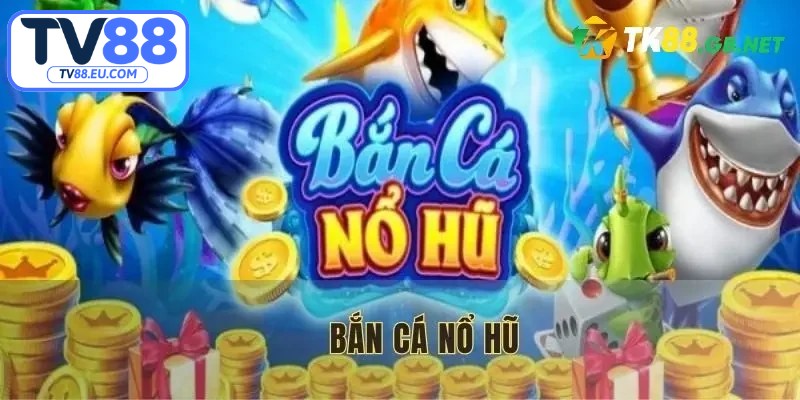 Nổ hũ bắn cá đổi thưởng nổi lên như một lựa chọn hấp dẫn